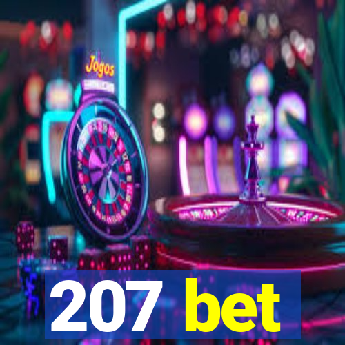 207 bet